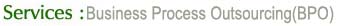 Services : Business Process Outsourcing(BPO)