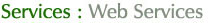 Services : Web Services